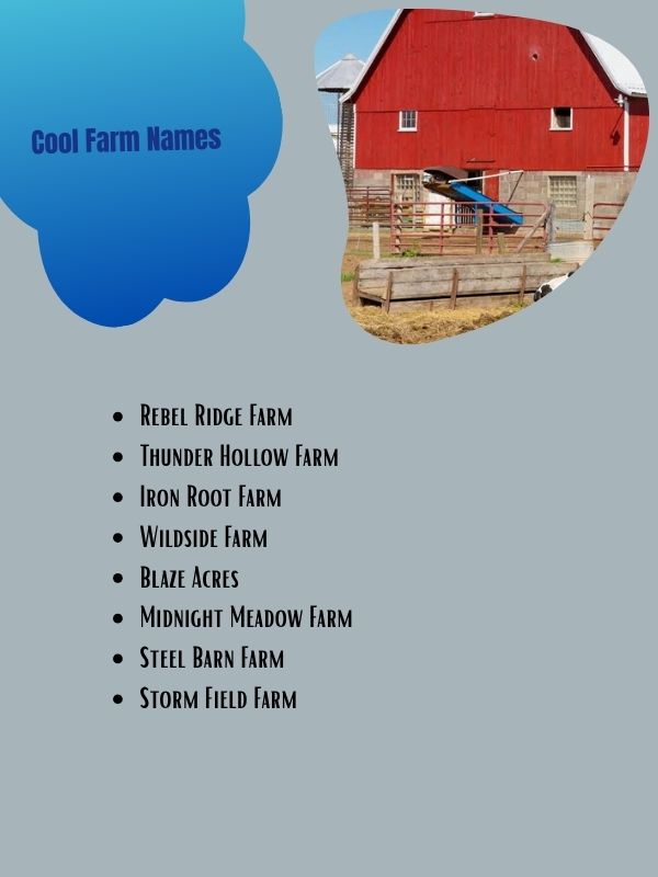 Cool Farm Names